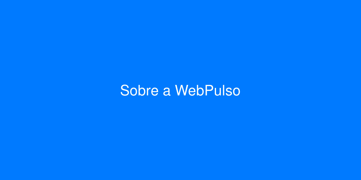 Sobre a WebPulso